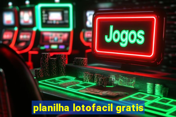 planilha lotofacil gratis